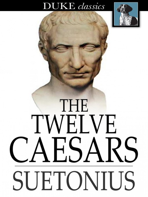 Titeldetails für The Twelve Caesars nach Suetonius - Verfügbar